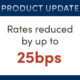 Product-Updates-Rate-drop-25bps - CHL Mortgages for Intermediaries Product Update: Rates reduced by up to 25bps