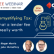 FREE WEBINAR: New Topic! Demystifying Tax: What a lender fee is really worth, with Roger Morris and John McCaffery